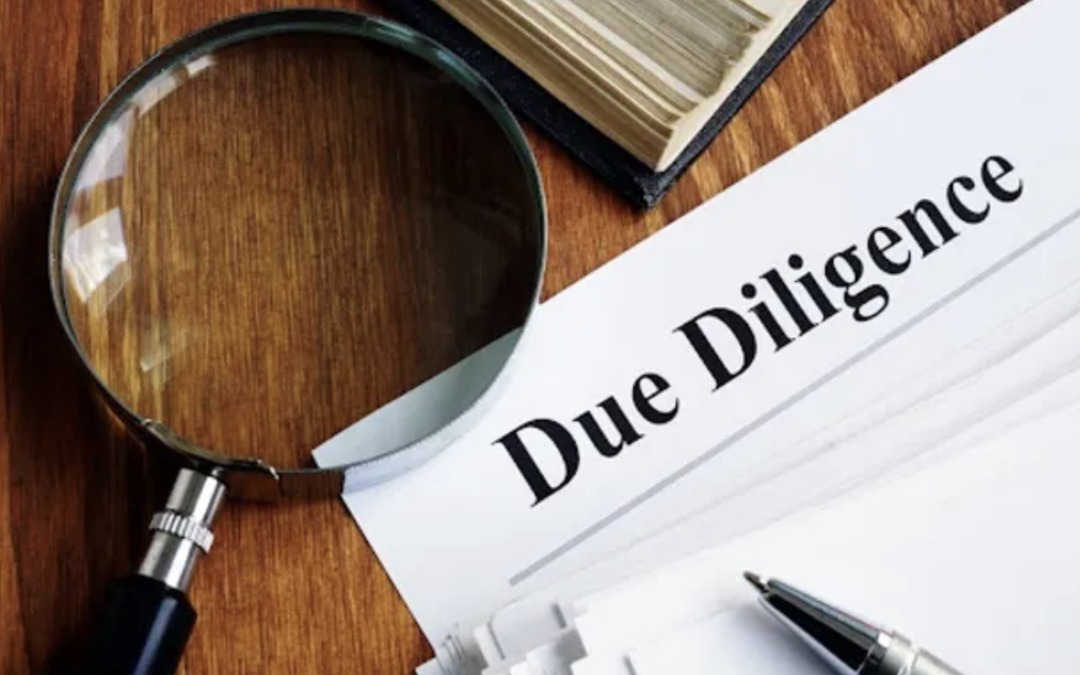 Conducting Due Diligence: The Serious Side of Real Estate Investments